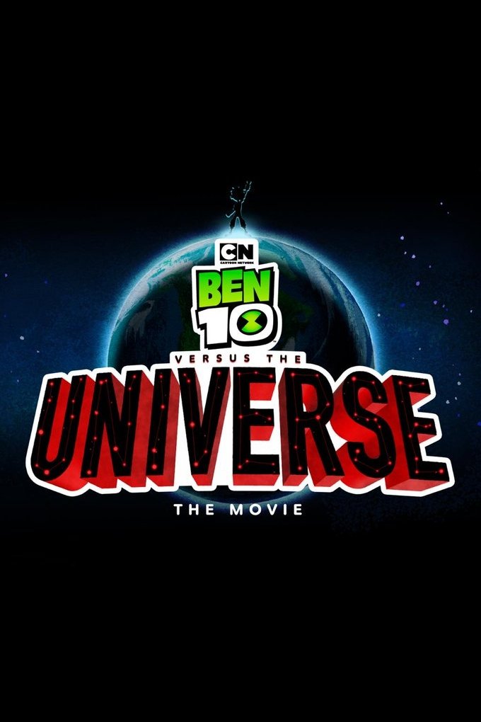 Ben 10 vs. the Universe: The Movie
