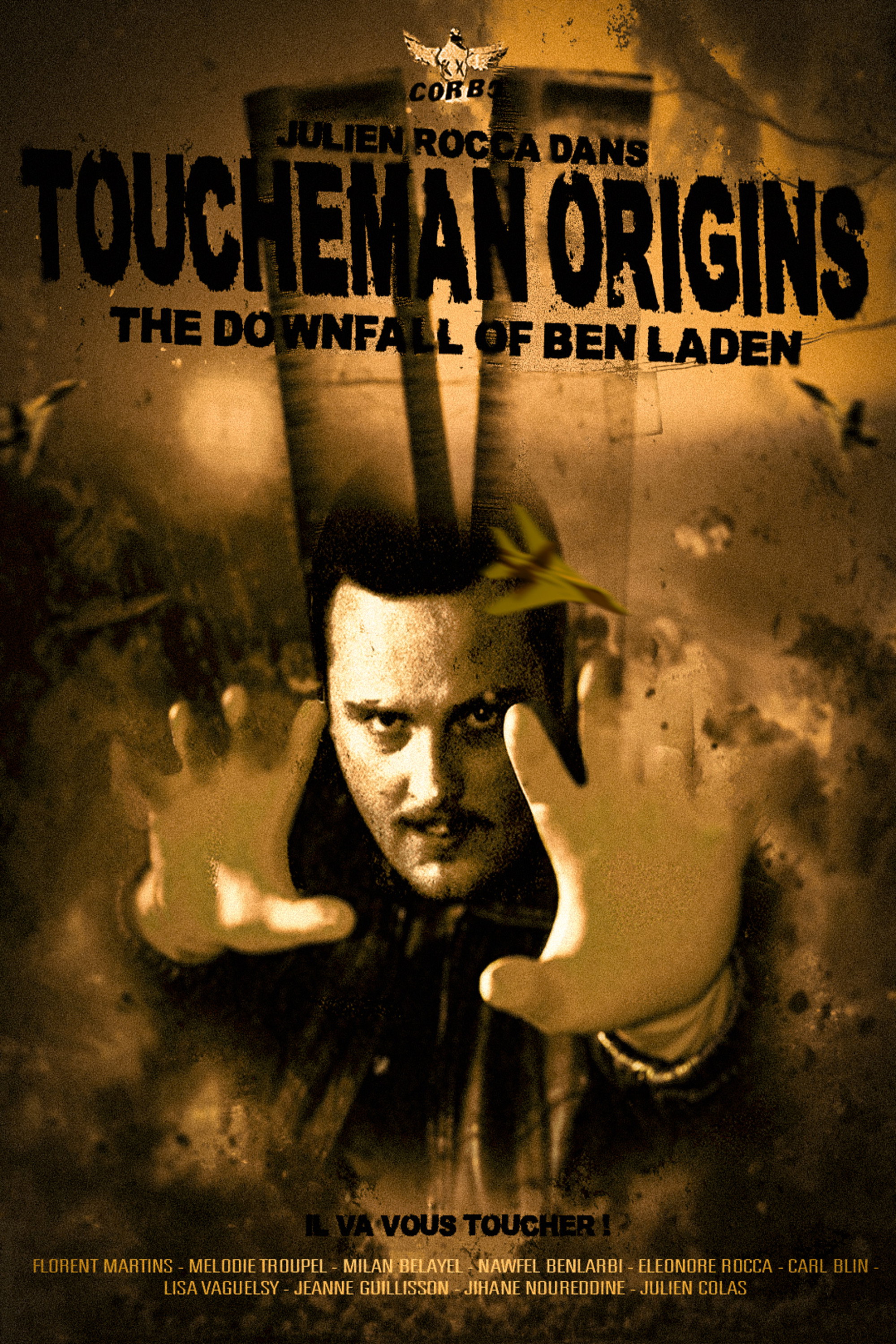 Toucheman origins : the downfall of Ben Laden