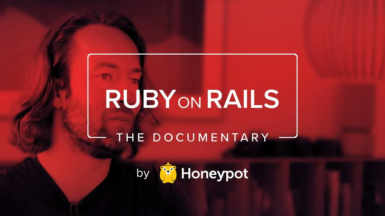 Ruby on Rails: The Documentary