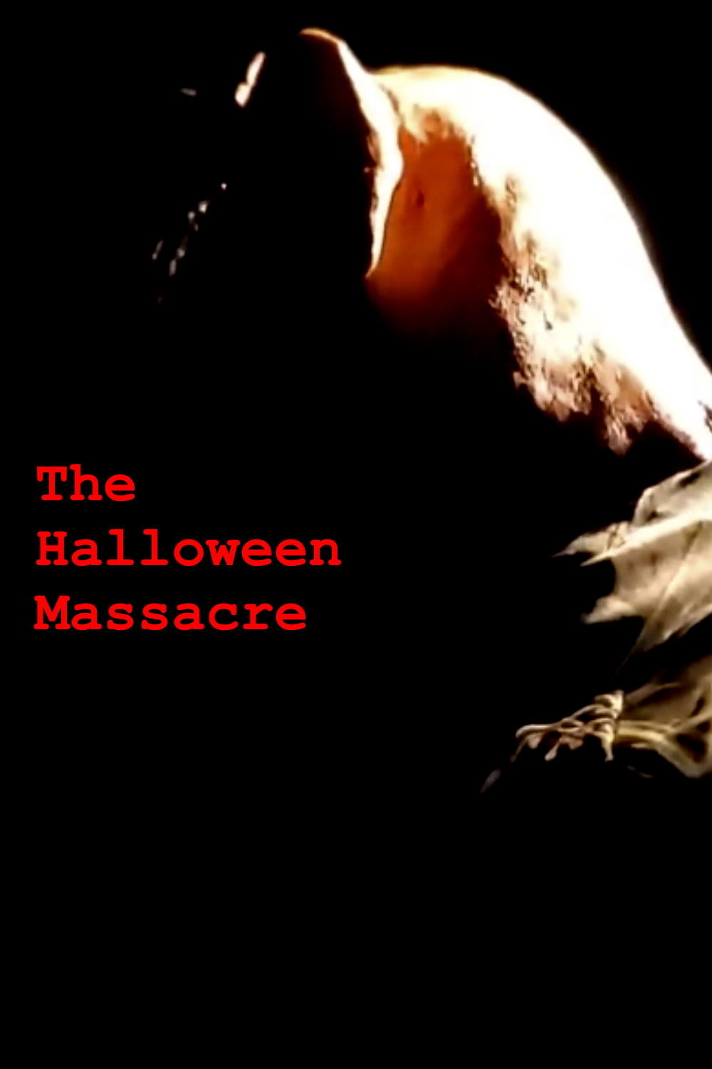 The Halloween Massacre (2020) The Poster Database (TPDb)