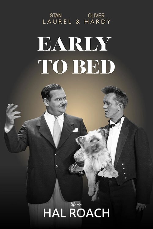EN - Early To Bed (1928) LAUREL HARDY (SILENT)
