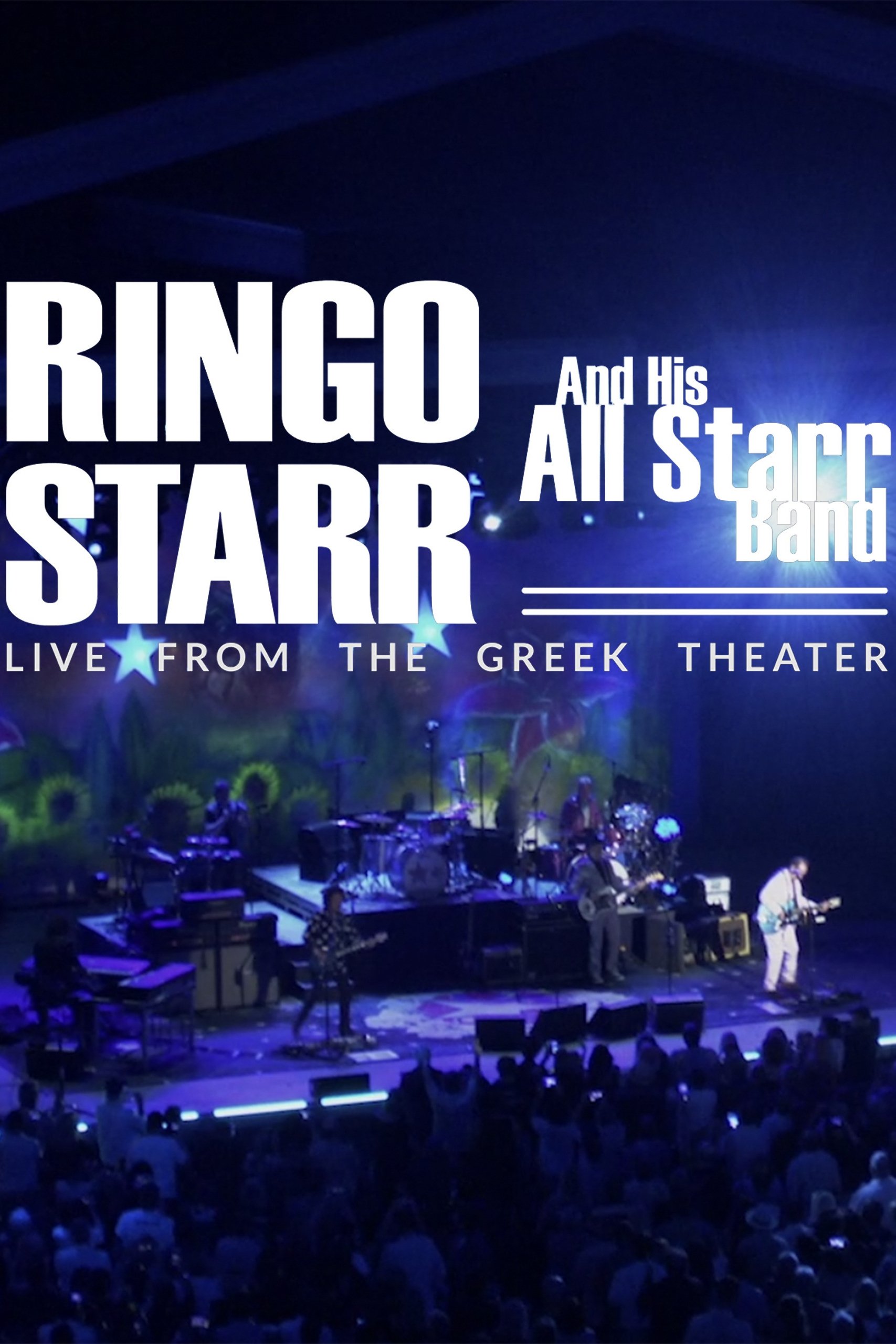 Ringo Starr and His All-Starr Band: Live at the Greek Theater 2019