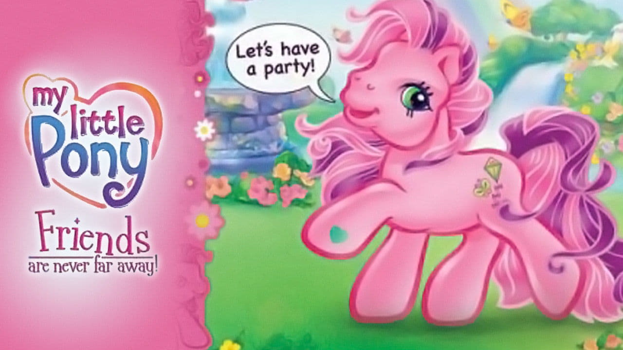 My Little Pony: Friends Are Never Far Away