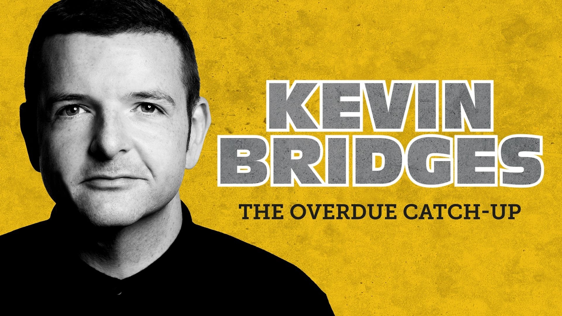 Kevin Bridges: The Overdue Catch-Up (2023)