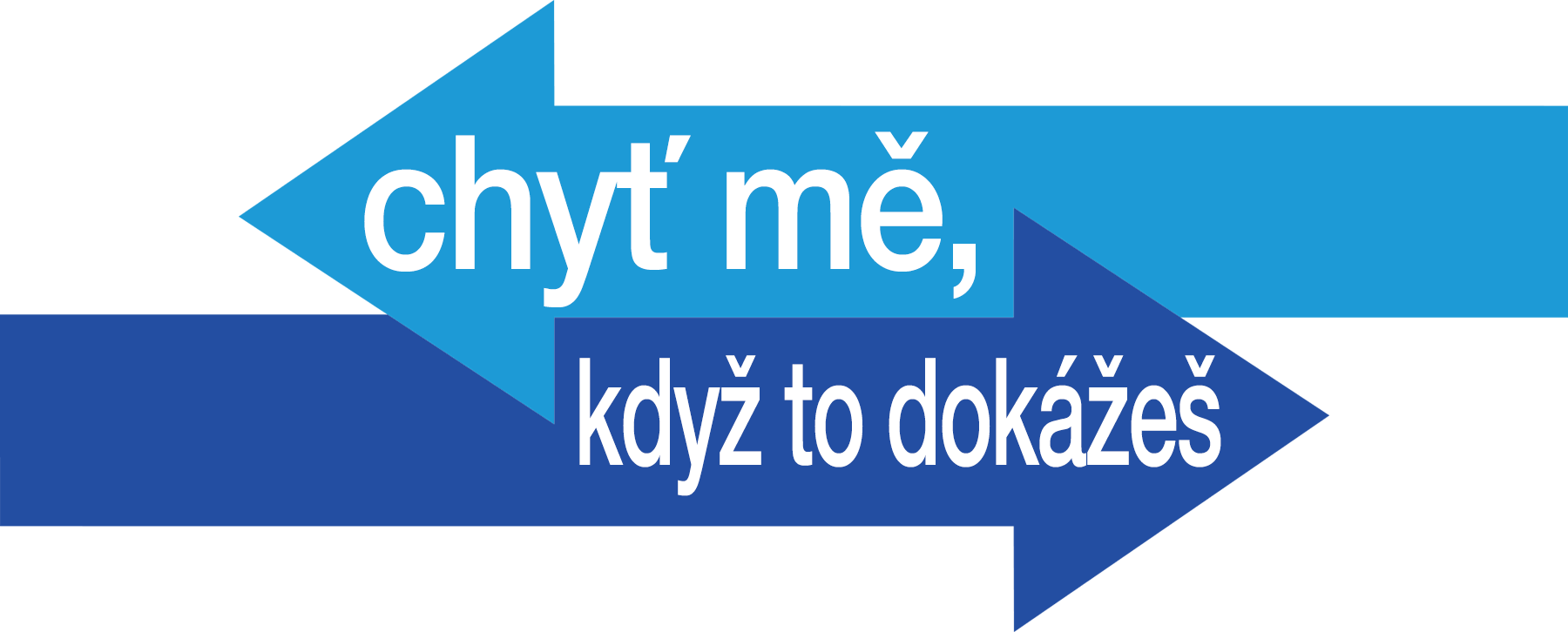 Chyť mě, když to dokážeš