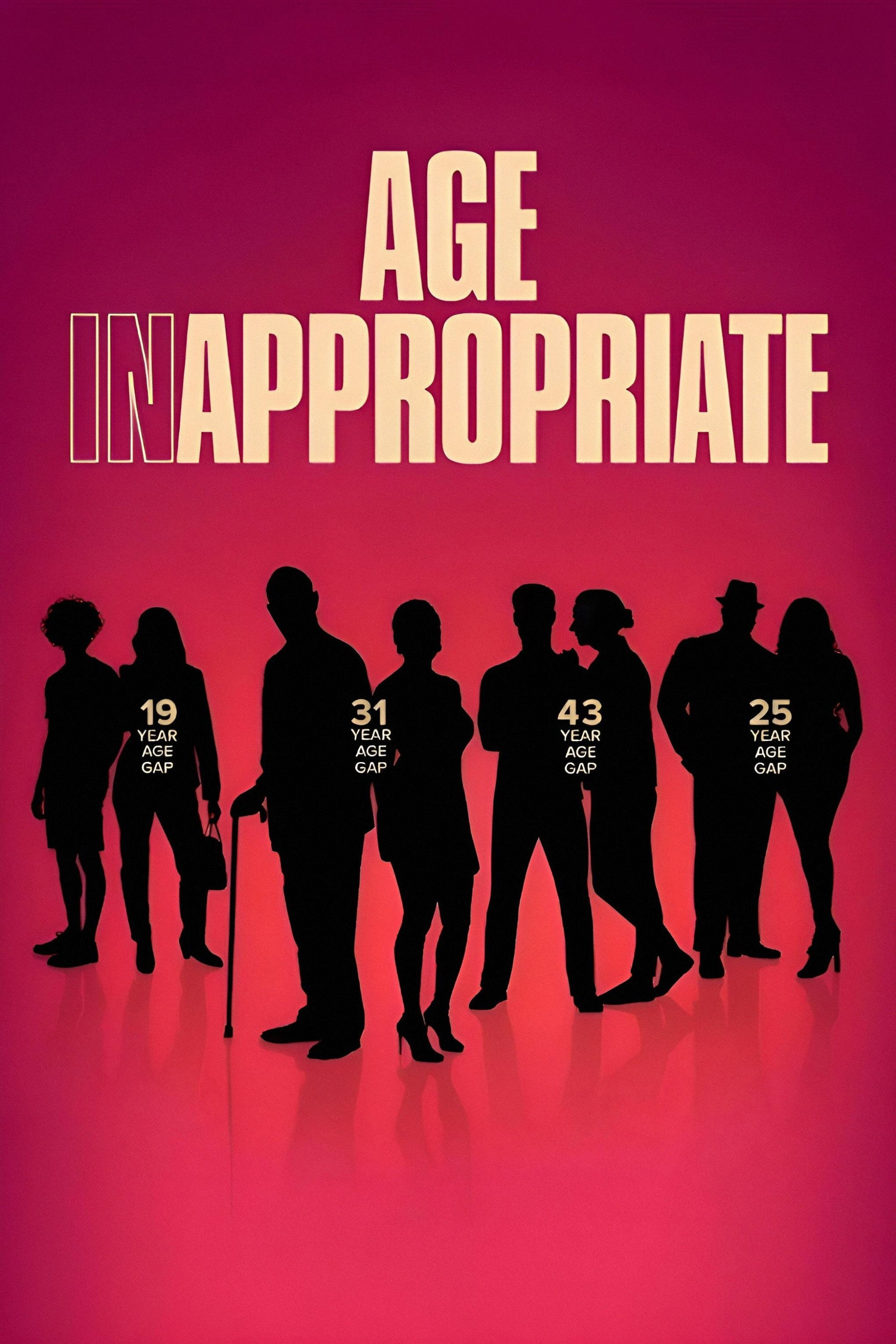 Age Inappropriate