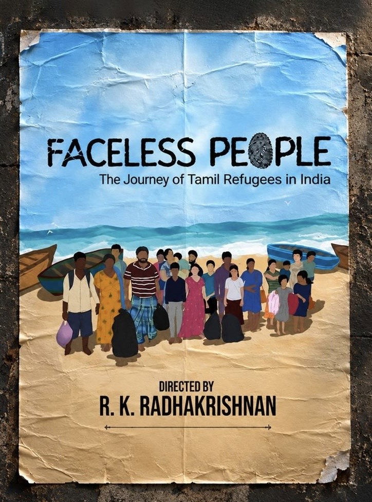 Faceless People - The Journey of Sri Lankan Tamil Refugees in India