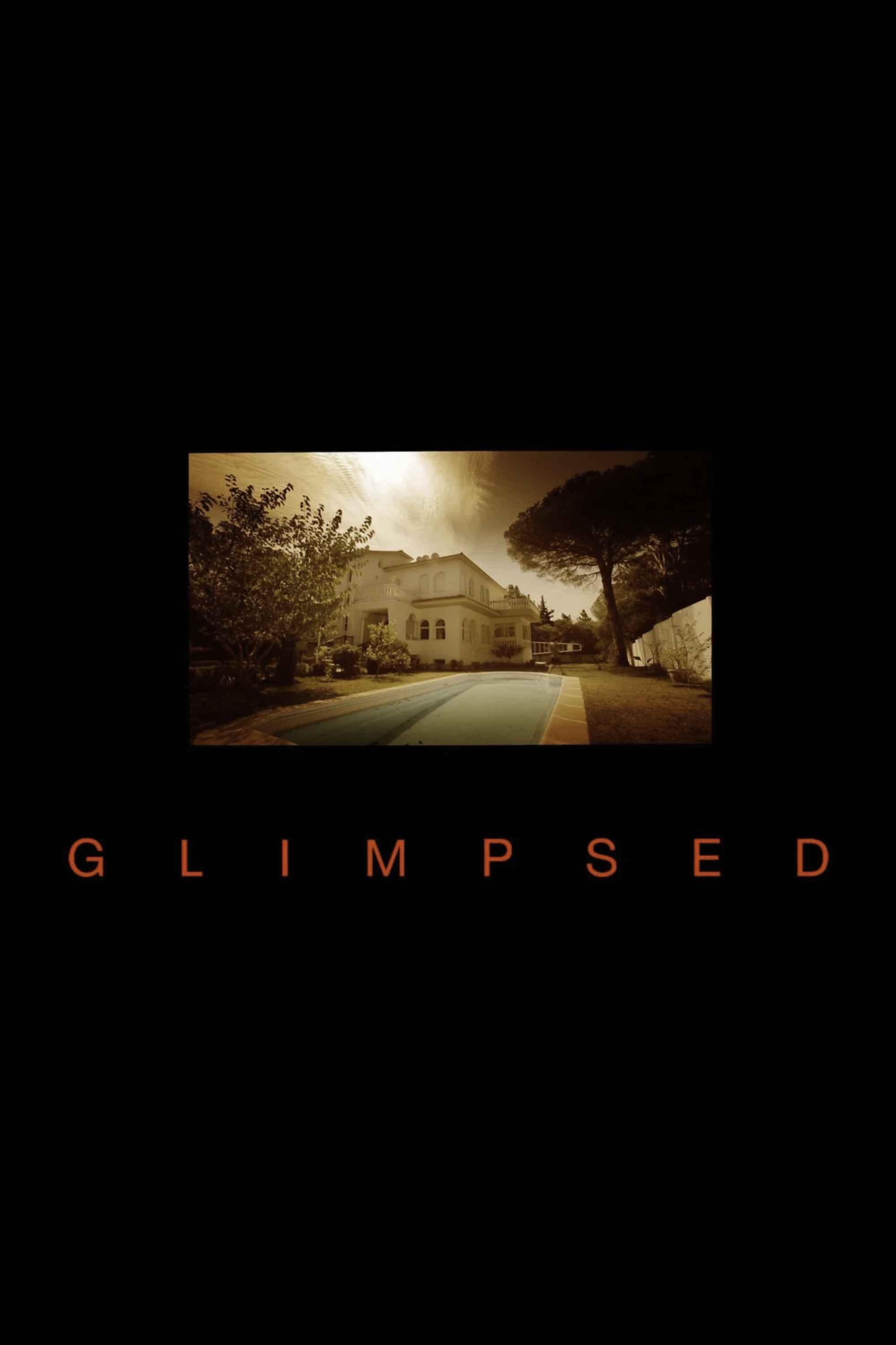 Glimpsed Glimpsed