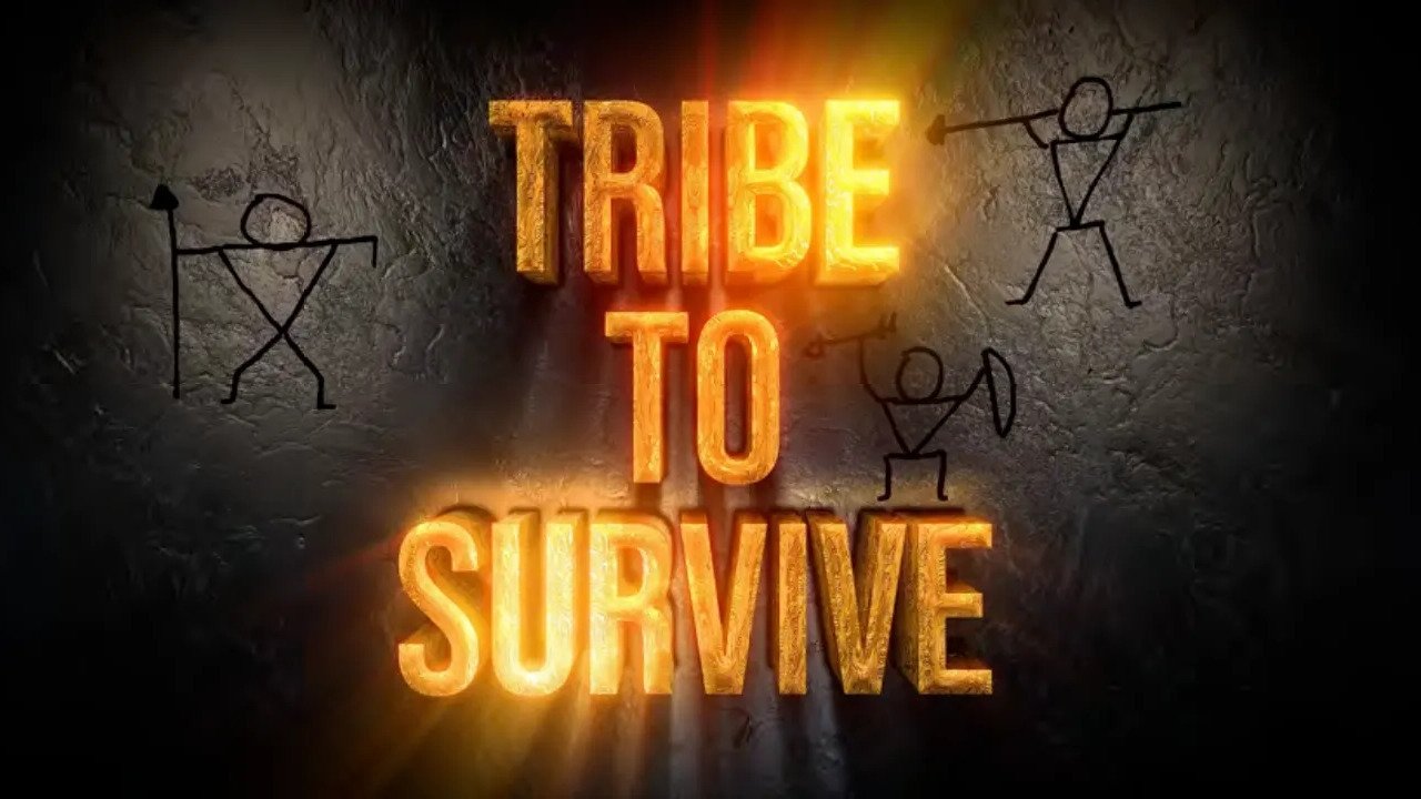 Tribe to Survive
