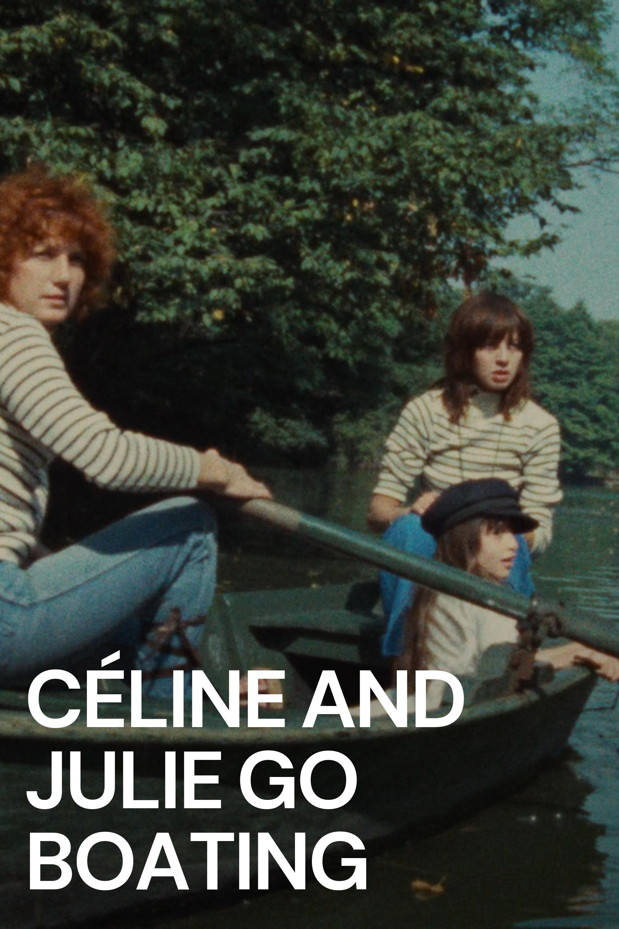 Céline and Julie Go Boating