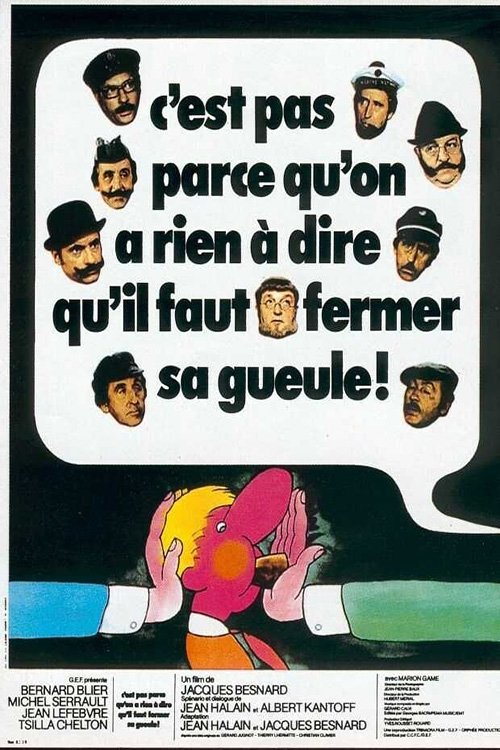 EN - C'est Pas Parce Qu'on N'a Rien A Dire Qu'il Faut Fermer Sa Gueule (1975) (FRENCH ONLY NO SUB) CHRISTIAN CLAVIER