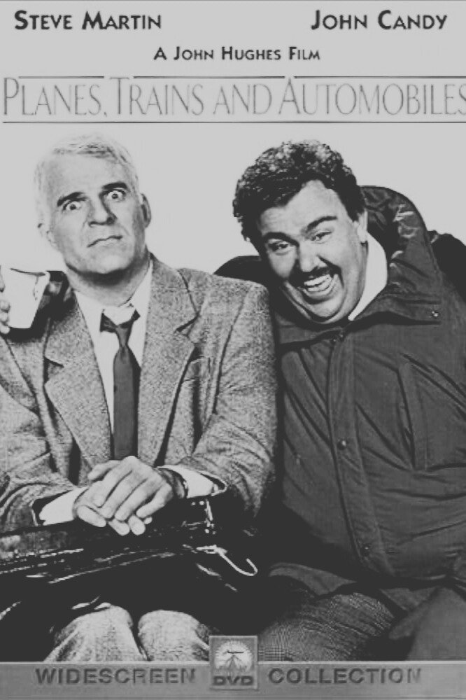Planes, Trains and Automobiles