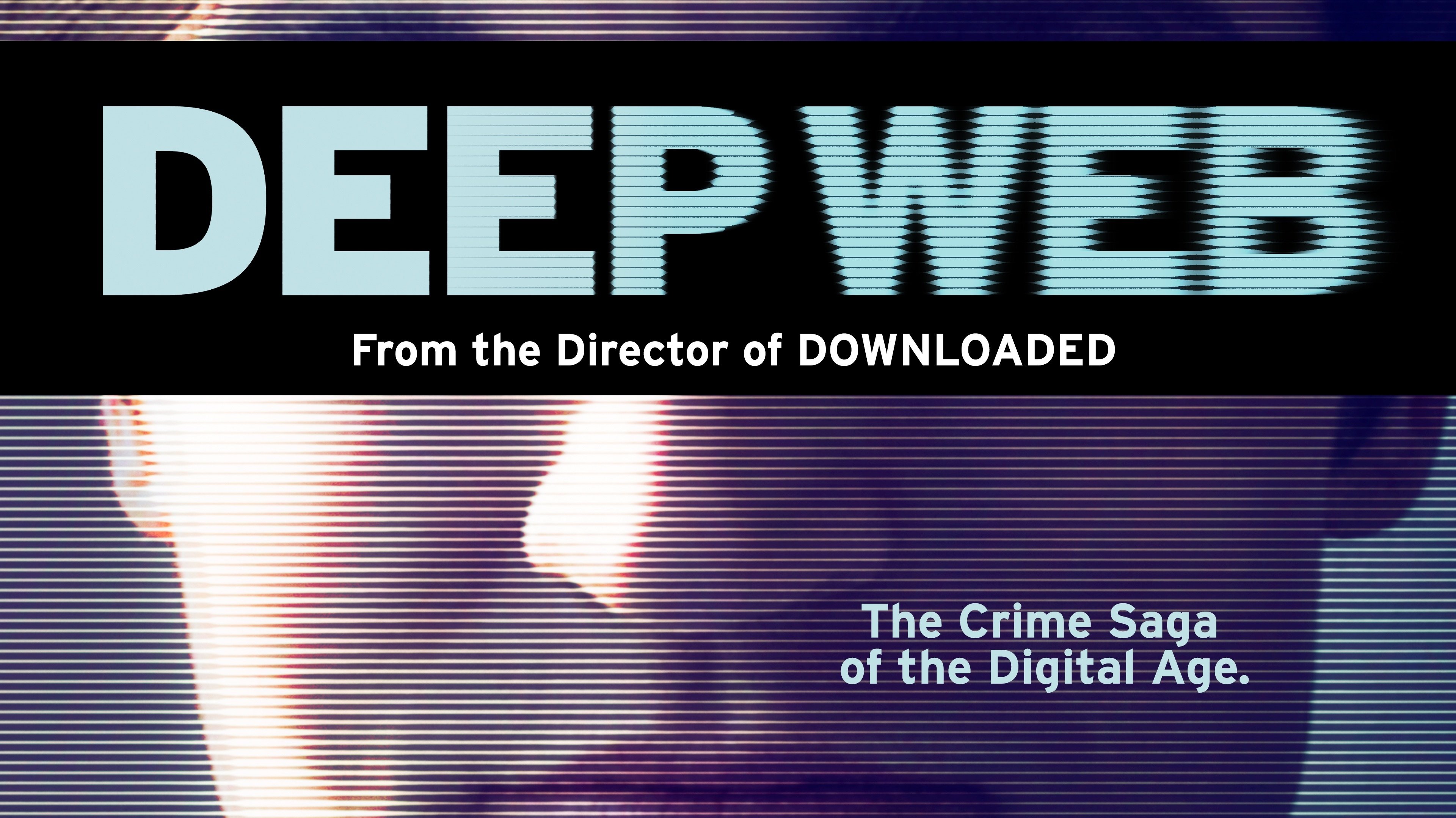 Deep Web - Der Untergang der Silk Road