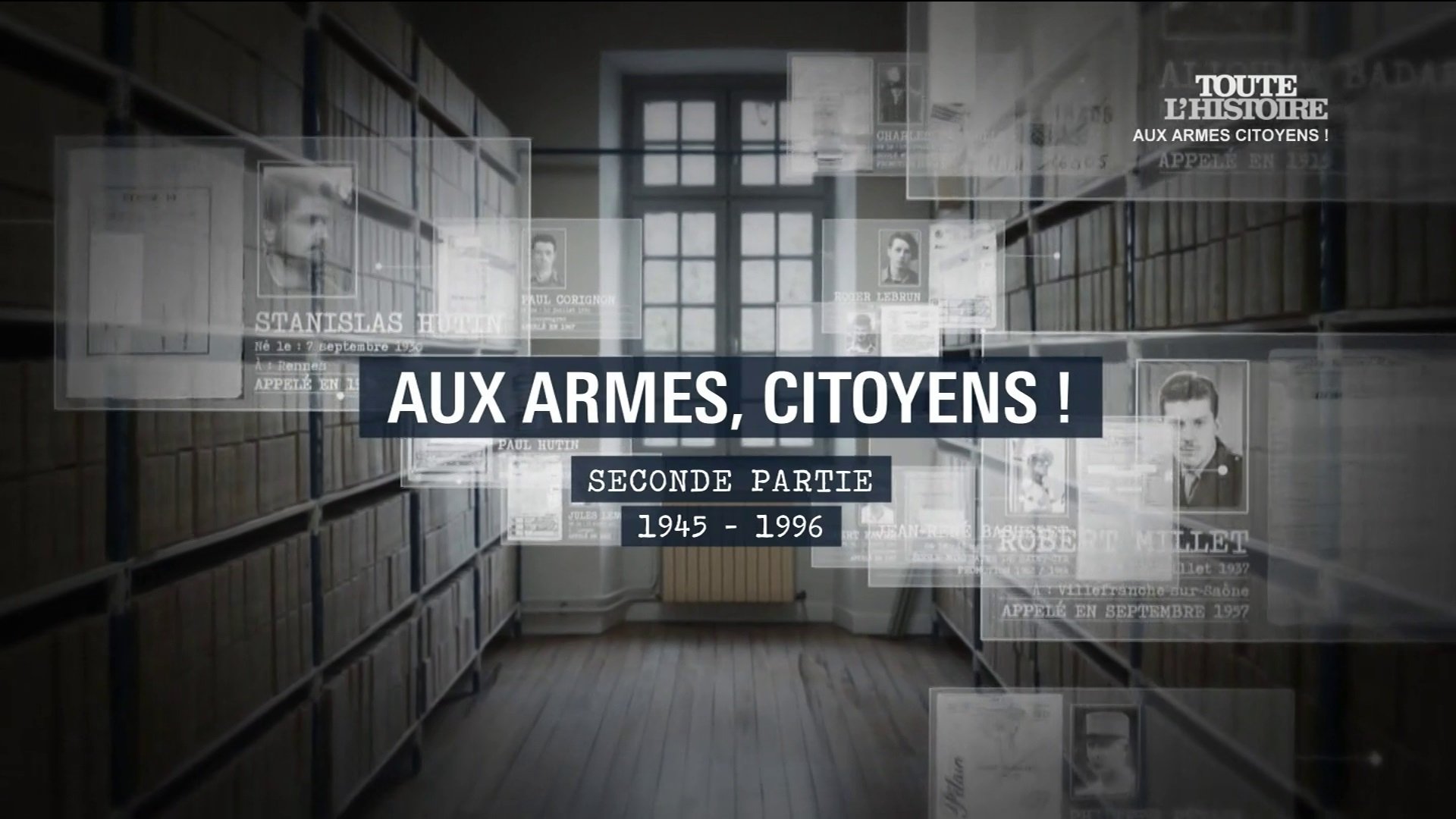 Aux armes citoyens ! - 1945-1996