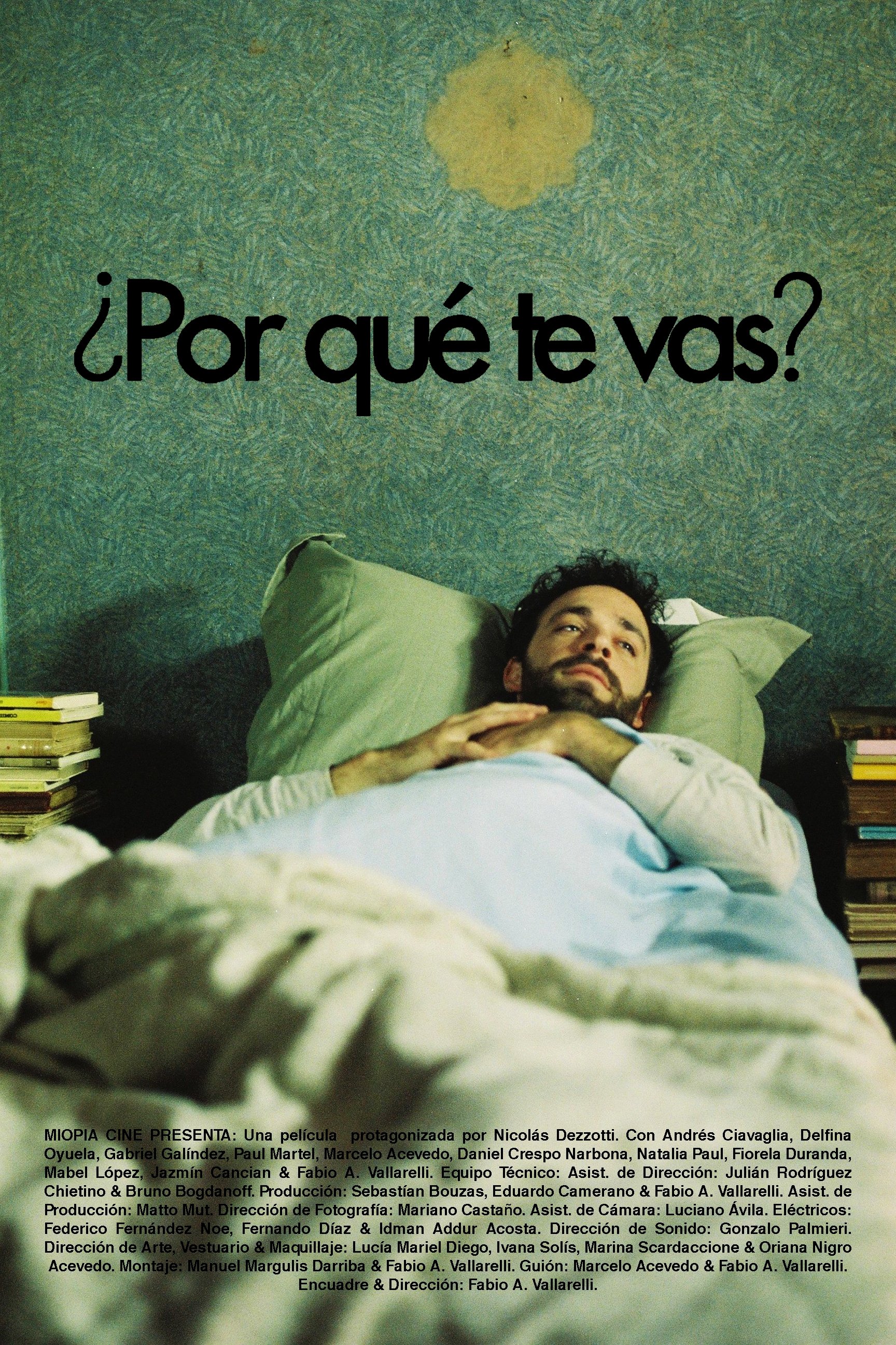 ¿Por qué te vas? ¿Por qué te vas?