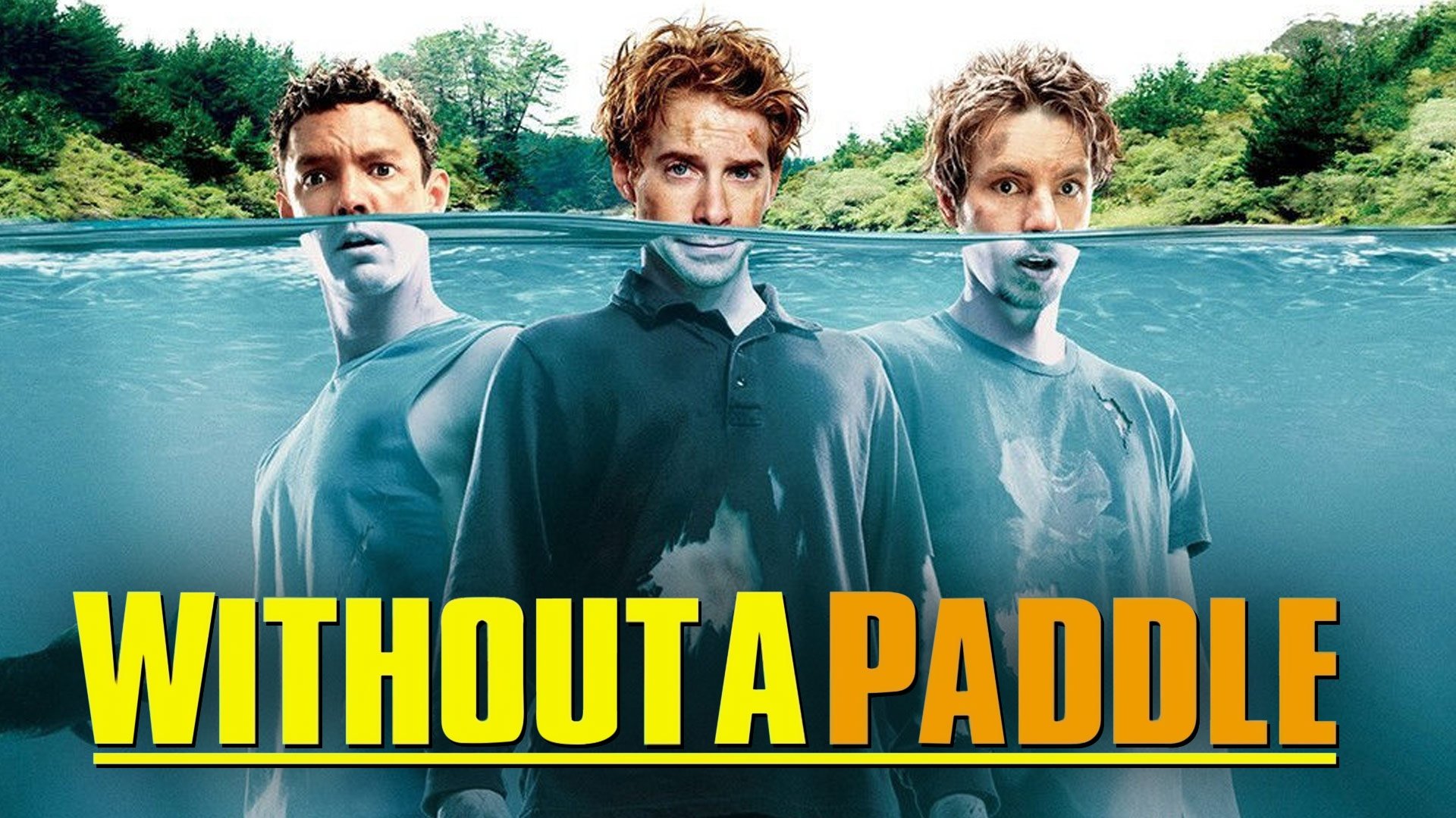 Without a Paddle (2004)