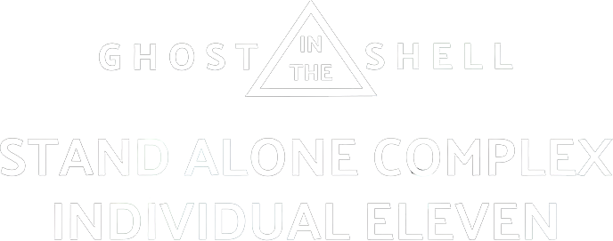 Ghost in the Shell: Stand Alone Complex 2nd GIG - Individual Eleven
