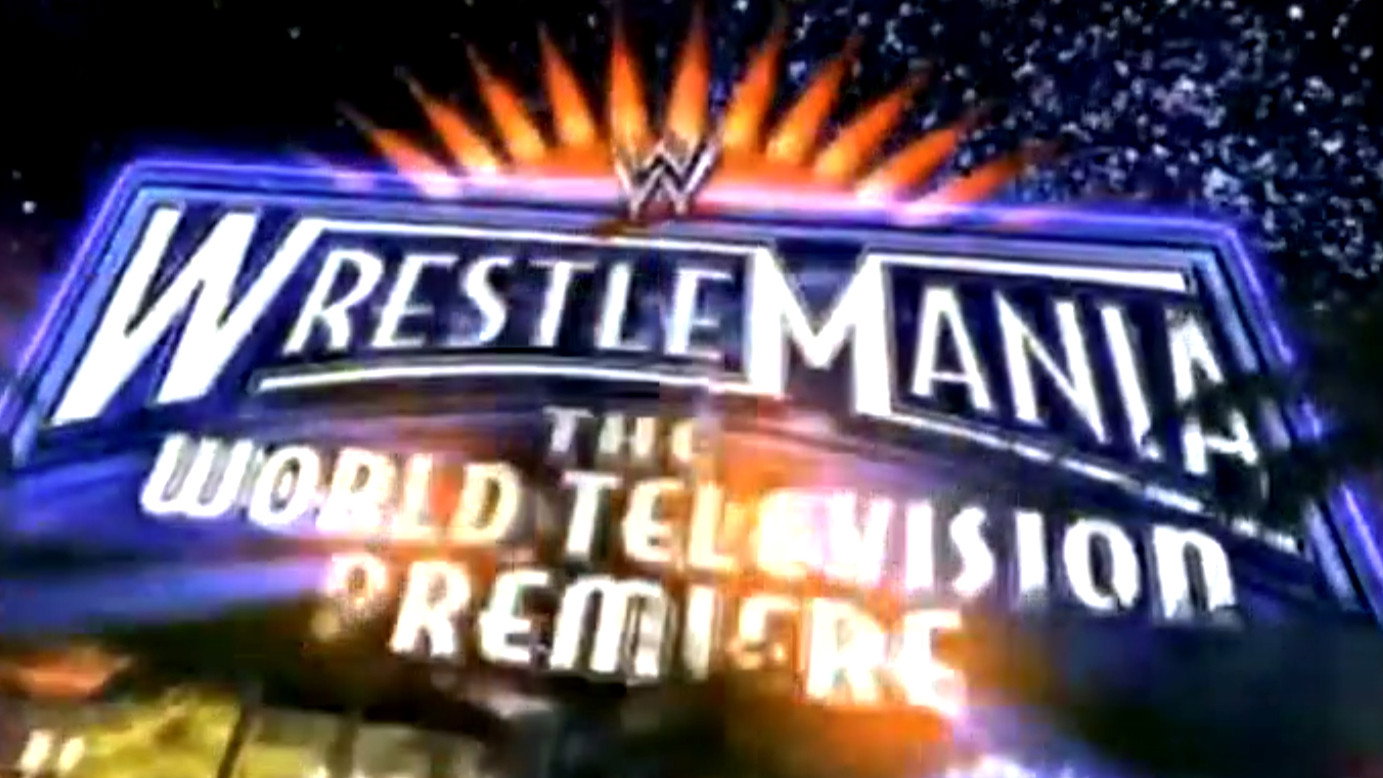 WWE WrestleMania XXIV: The World Television Premiere