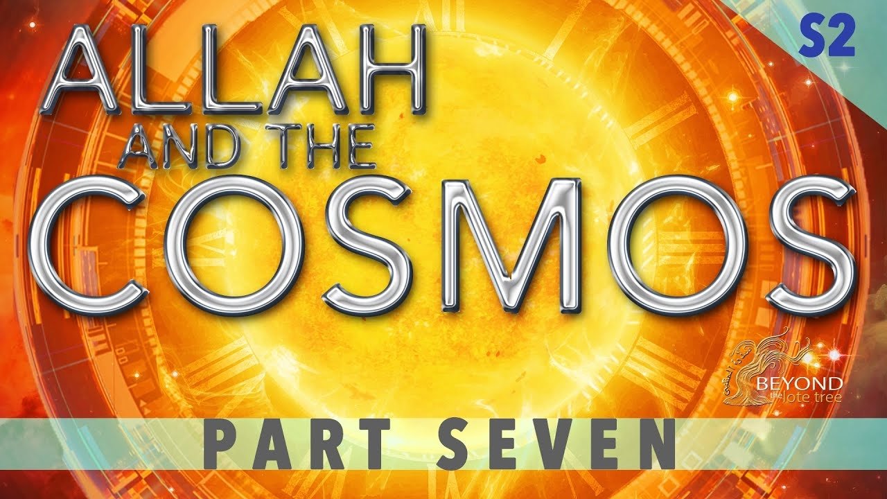 Allah and the Cosmos - Épisode 7