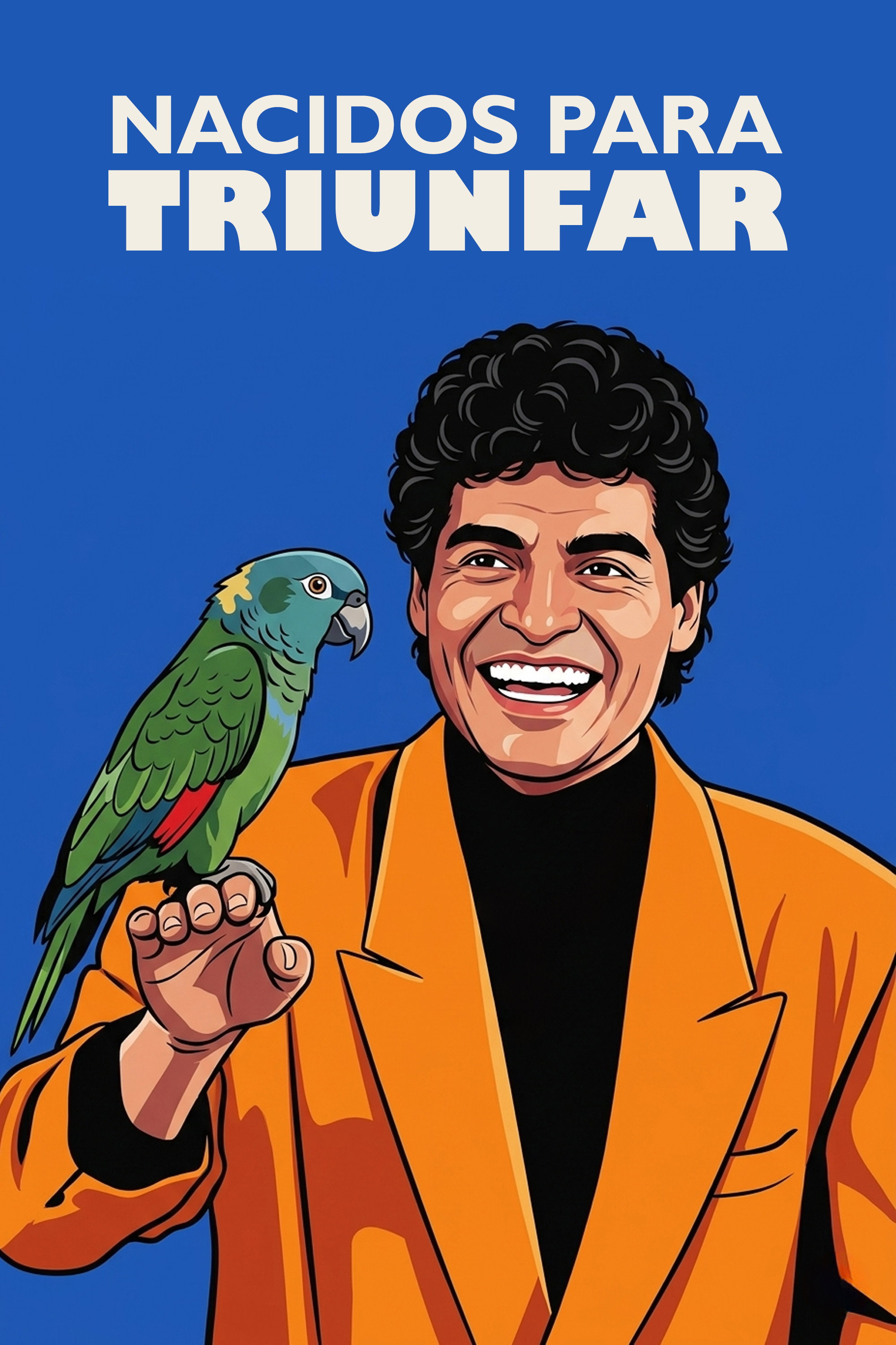 Nacidos para triunfar