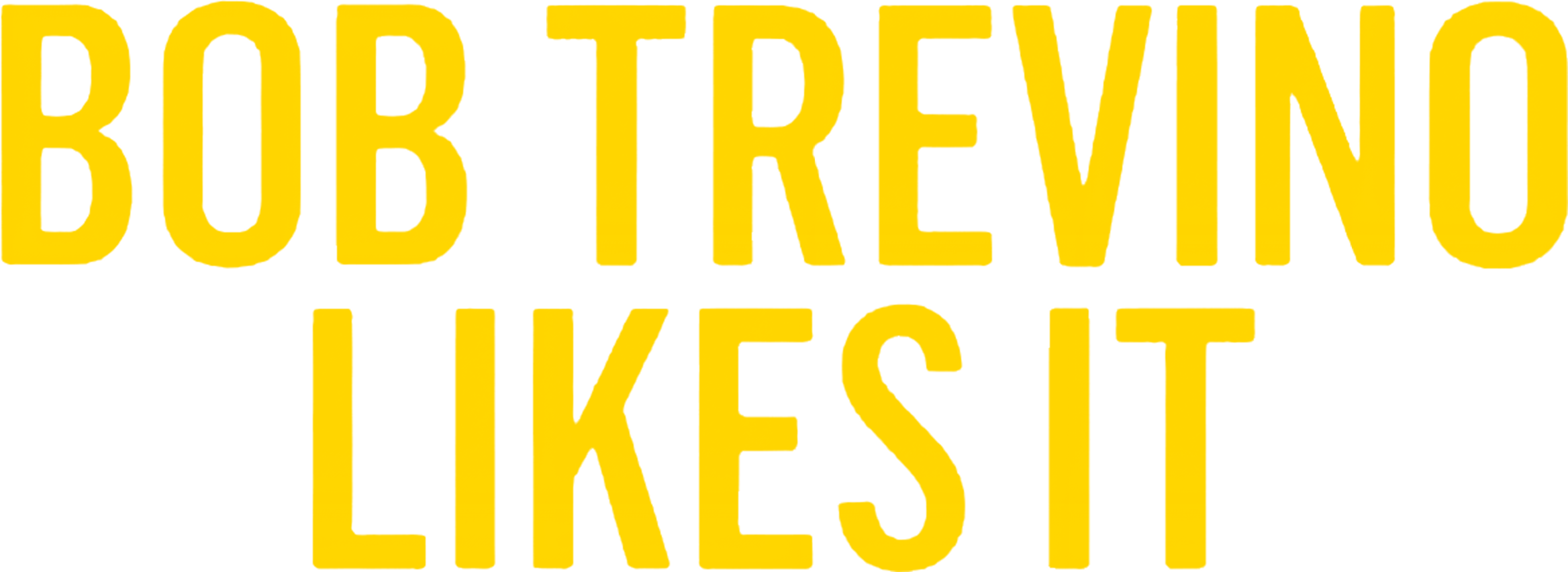 Bob Trevino Likes It Logo