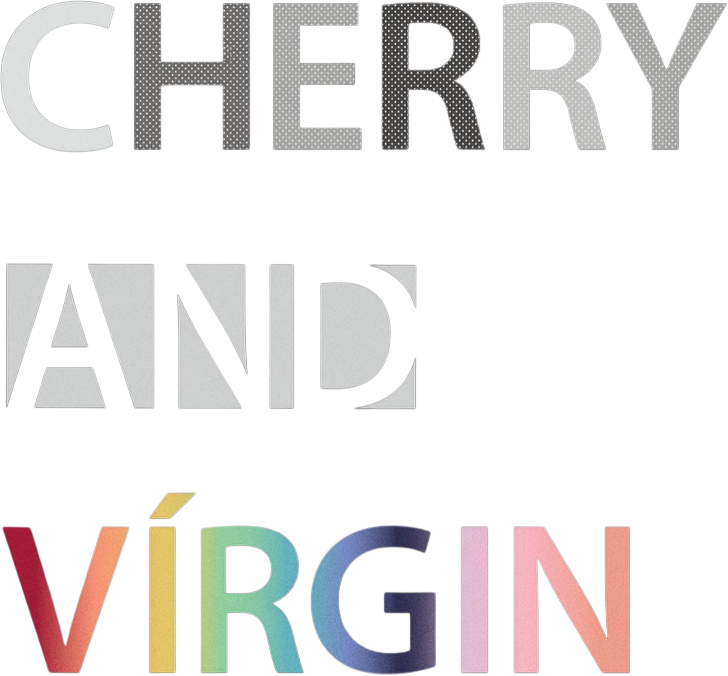 CHERRY AND VIRGIN