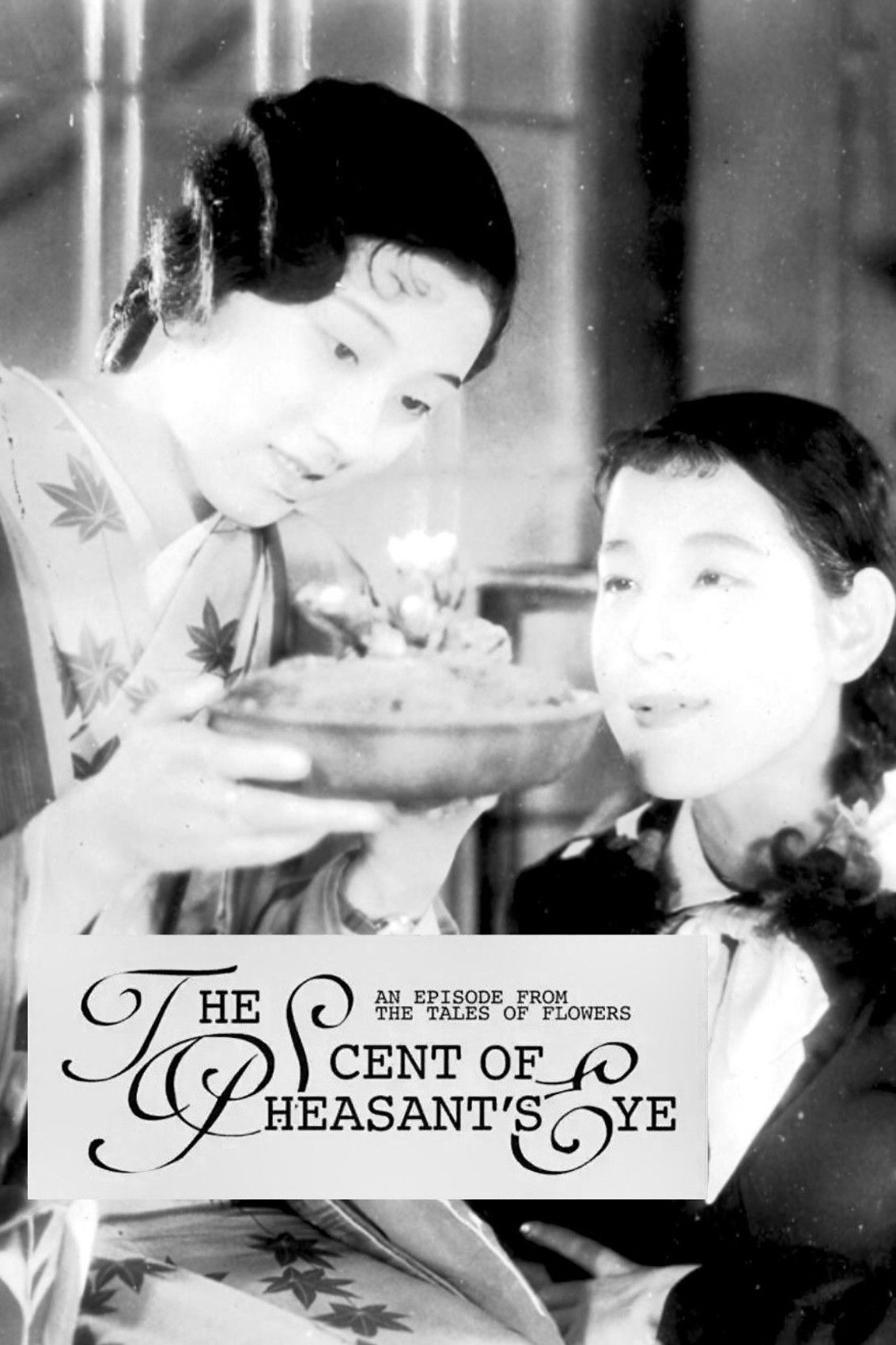 The Scent of Pheasant’s Eye: An Episode from the Tales of Flowers