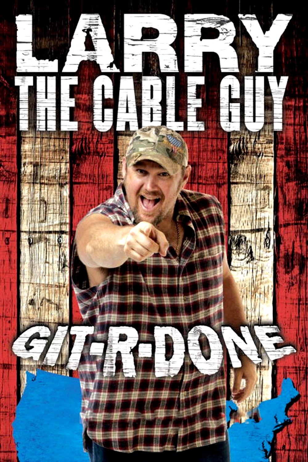 Larry the Cable Guy: Git-R-Done