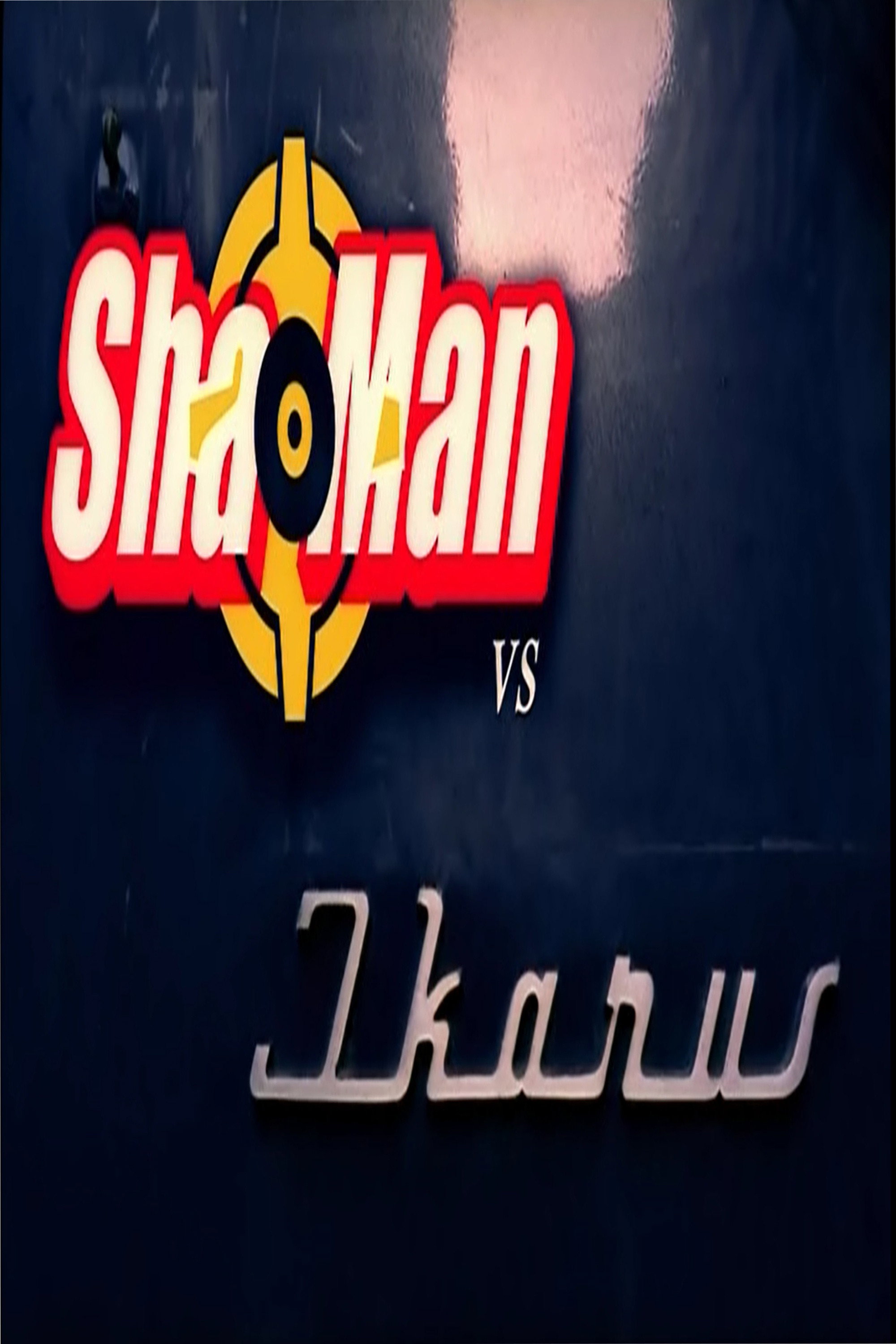 Shaman vs. Icarus Poster