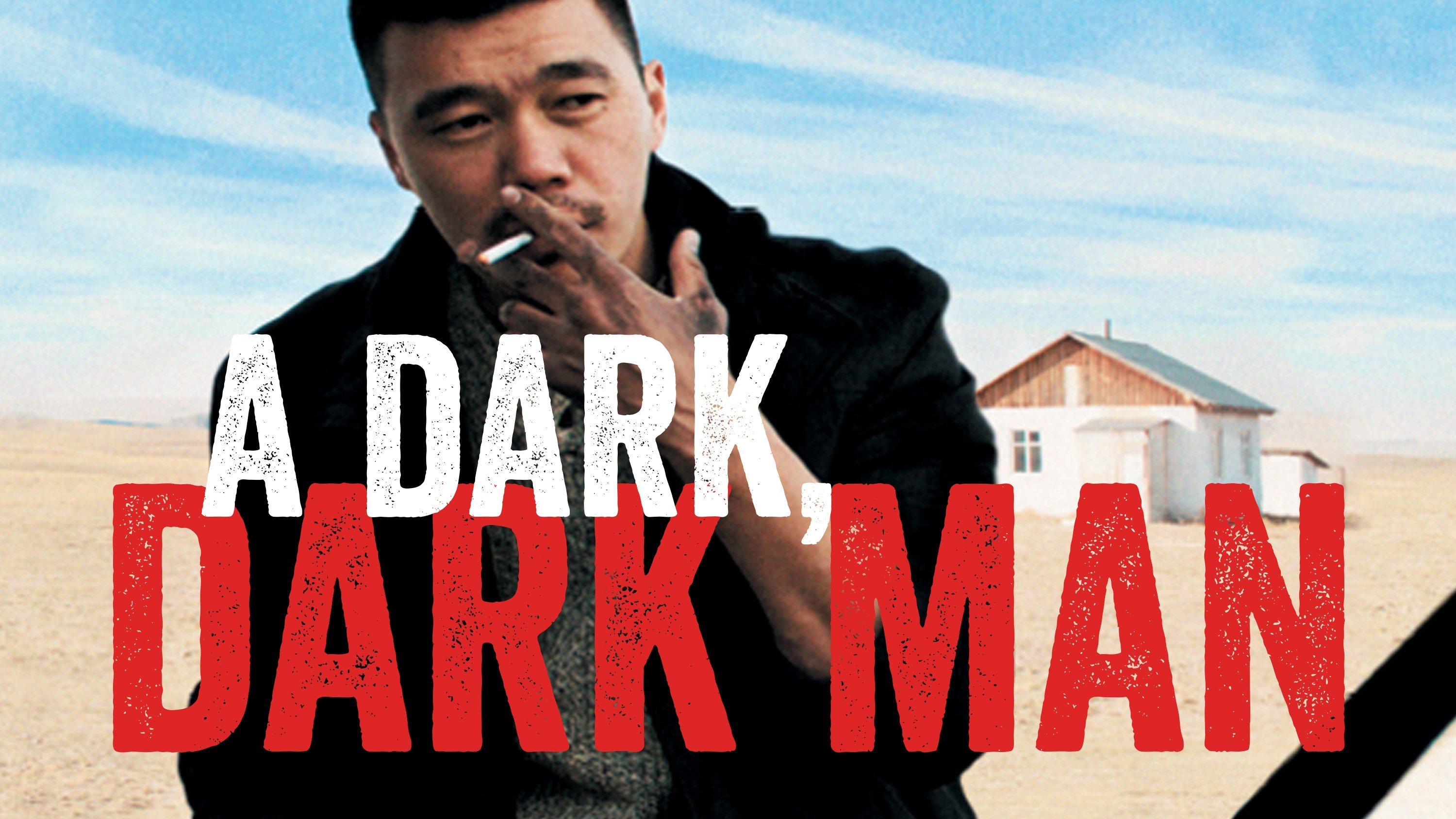 A Dark, Dark Man
