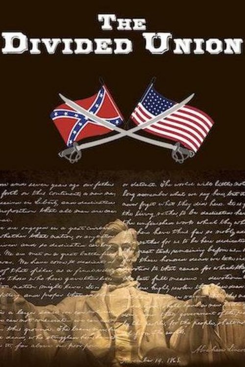 The Divided Union: The Story of the American Civil War 1861-1865 on FREECABLE TV