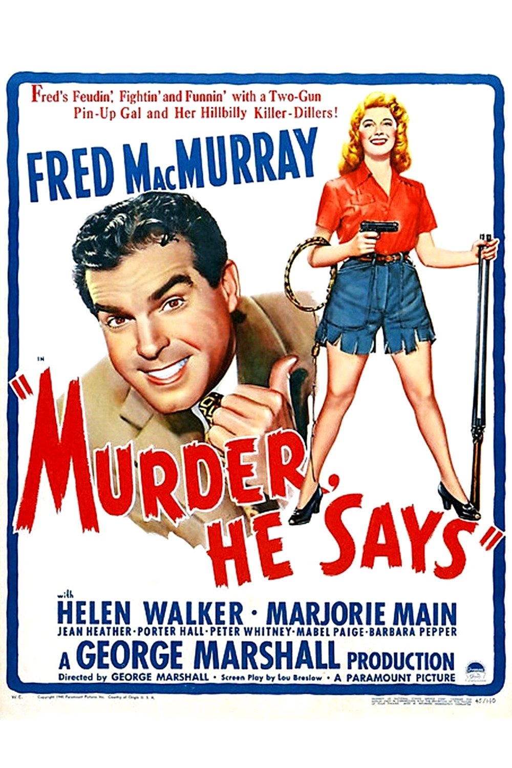 Murder, He Says