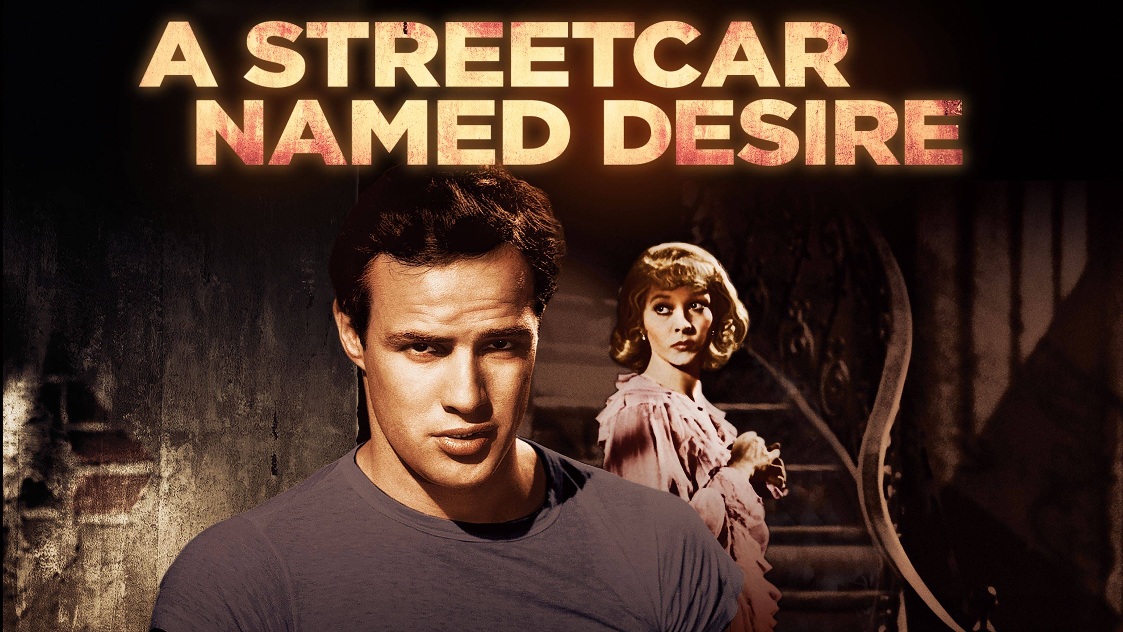 A Streetcar Named Desire