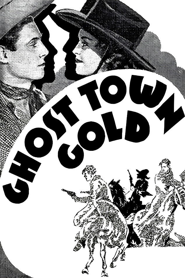 Ghost Town Gold