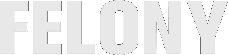 Felony