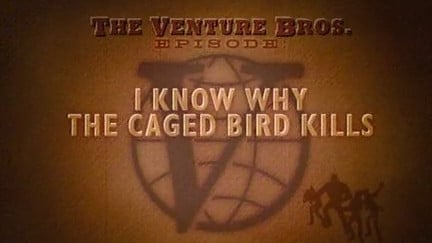 The Venture Bros. Season 2 Episode 10