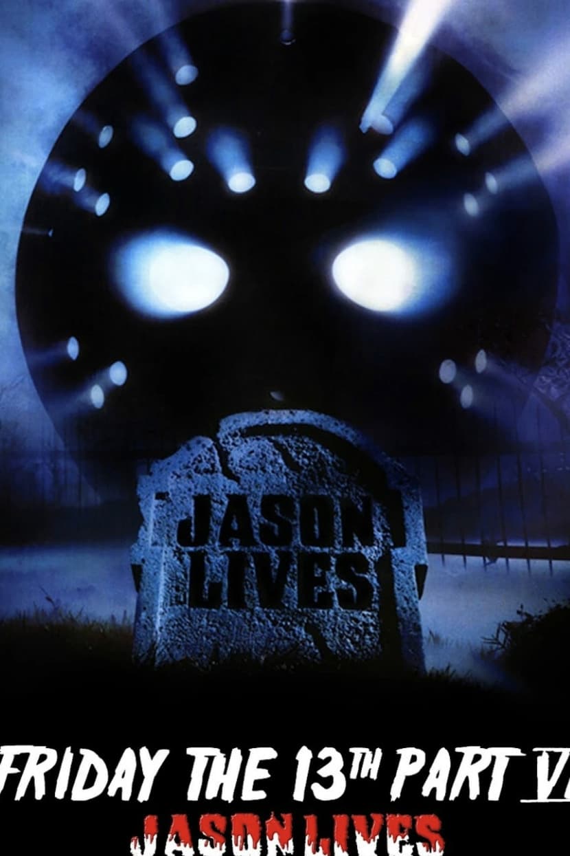 Friday the 13th Part VI: Jason Lives