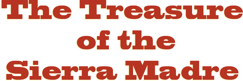 The Treasure of the Sierra Madre Logo