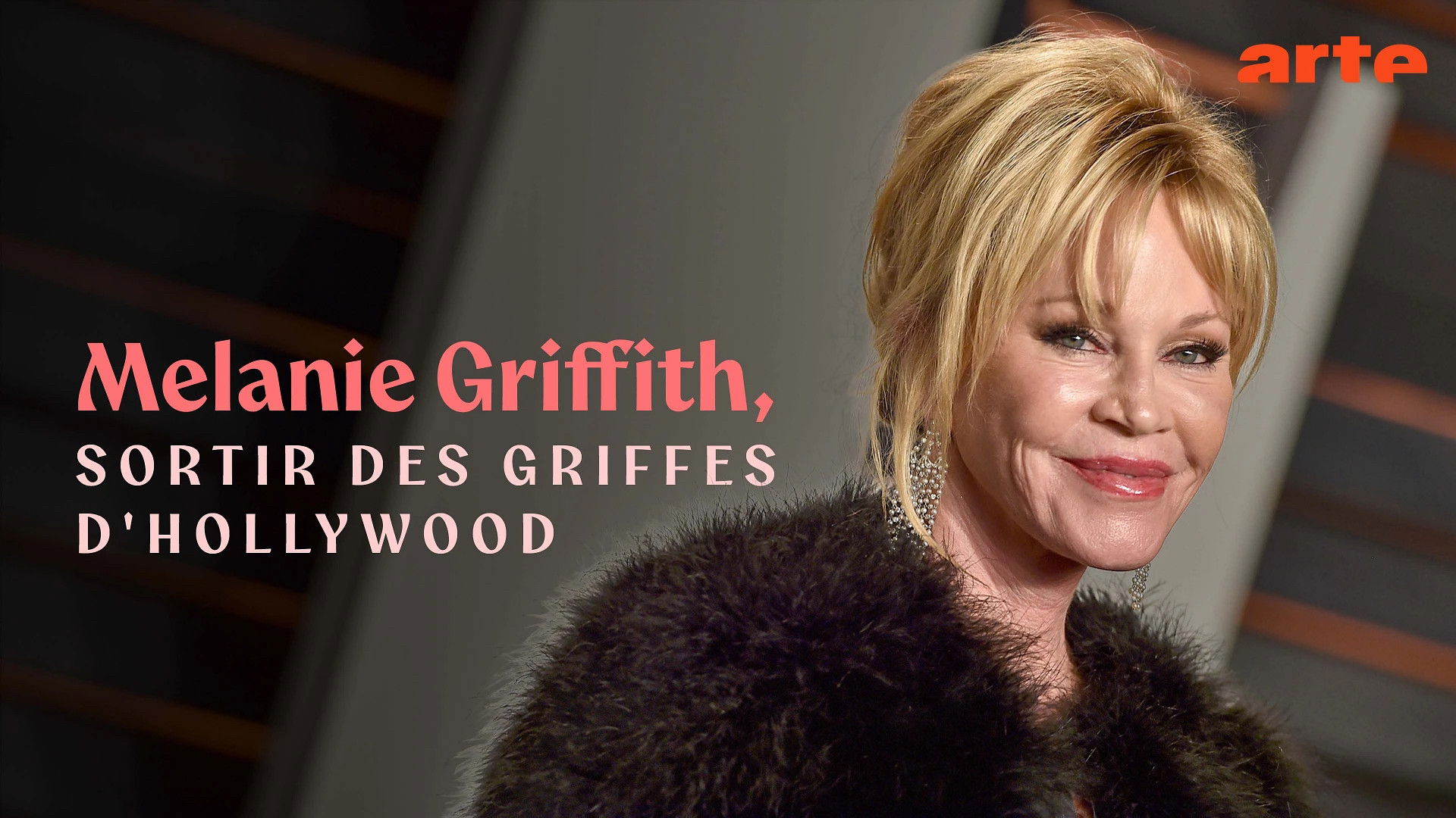 Melanie Griffith - Die Frau, die Hollywood &uuml;berlebte