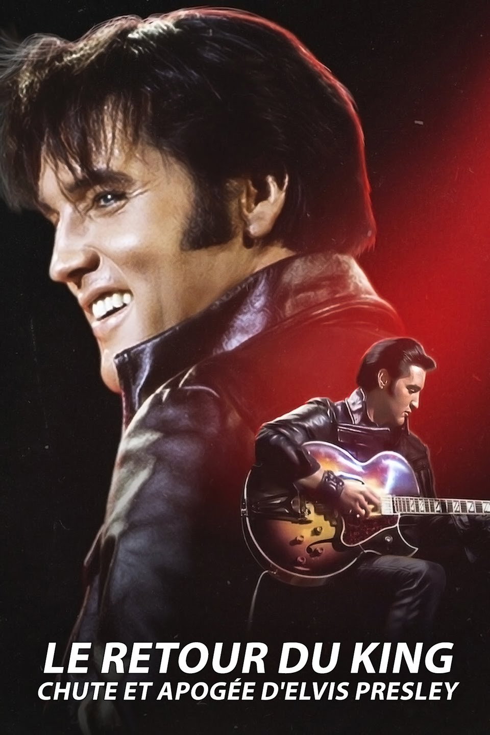 Le Retour du King : Chute et apogée d'Elvis Presley