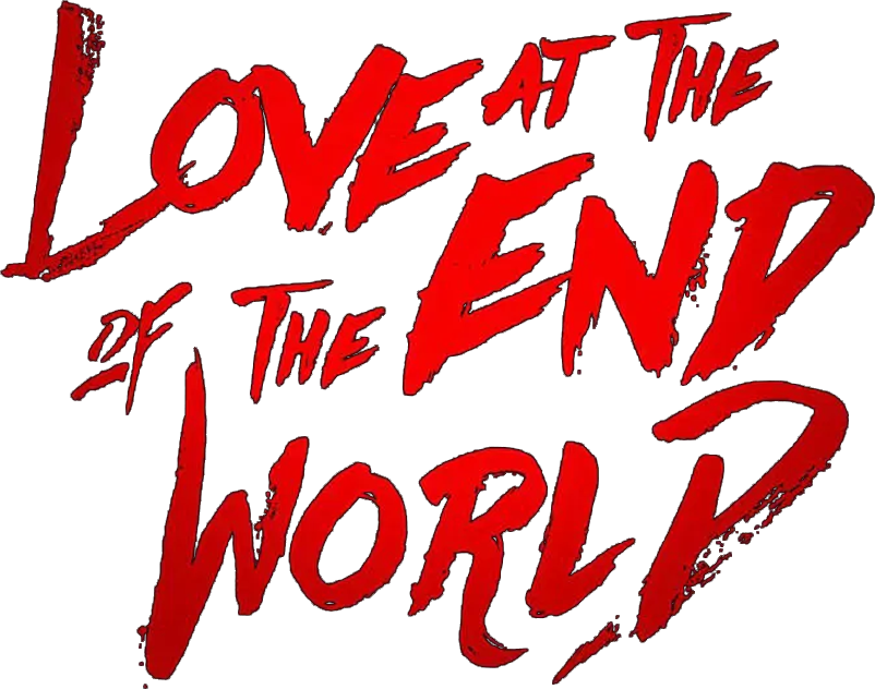 Love at the End of the World
