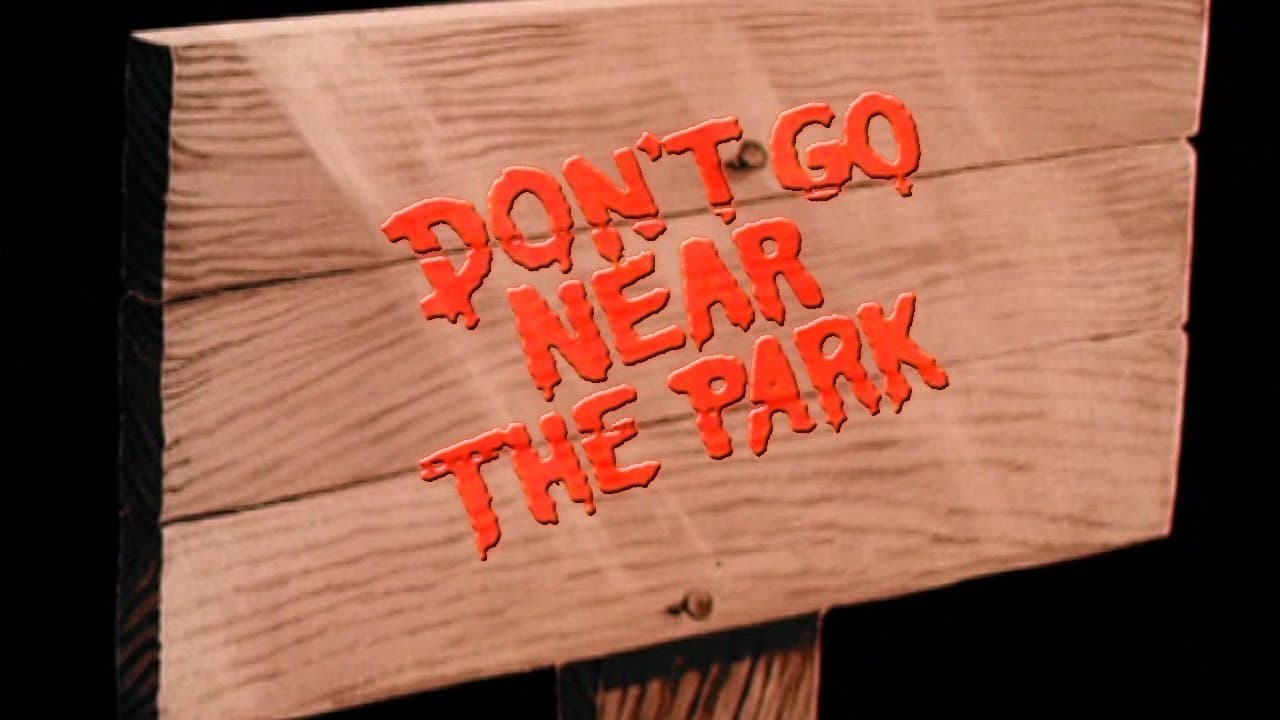 Don't Go Near the Park (1981)