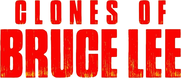 The Clones of Bruce Lee