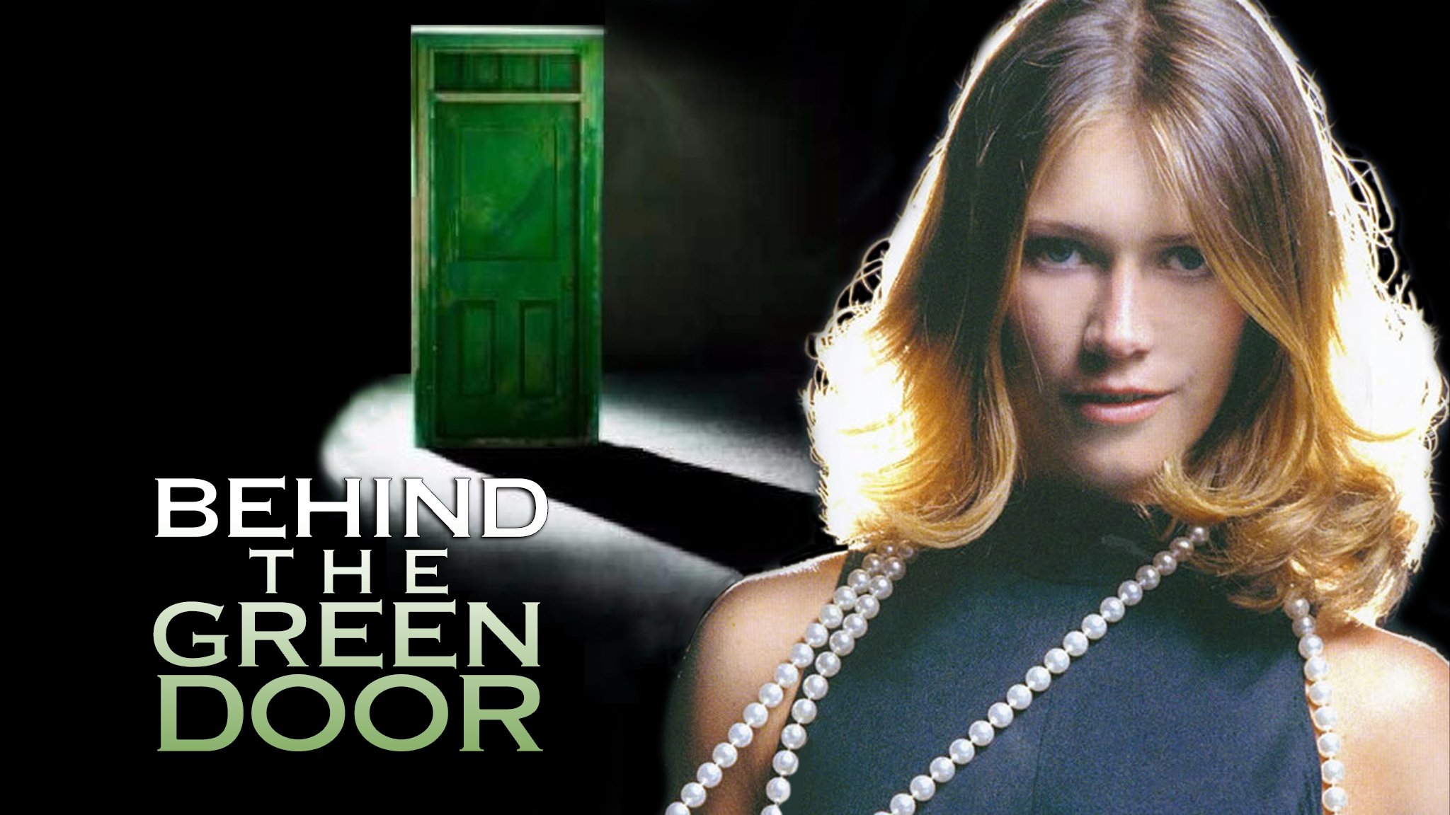 Behind the Green Door (1972). 