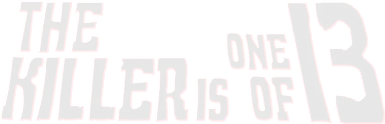 The Killer Is One of Thirteen Logo