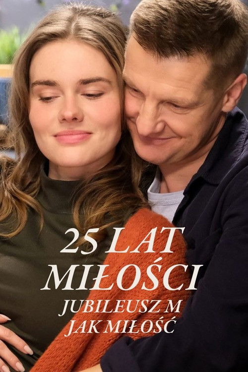 25 lat miłości: Jubileusz M jak miłość