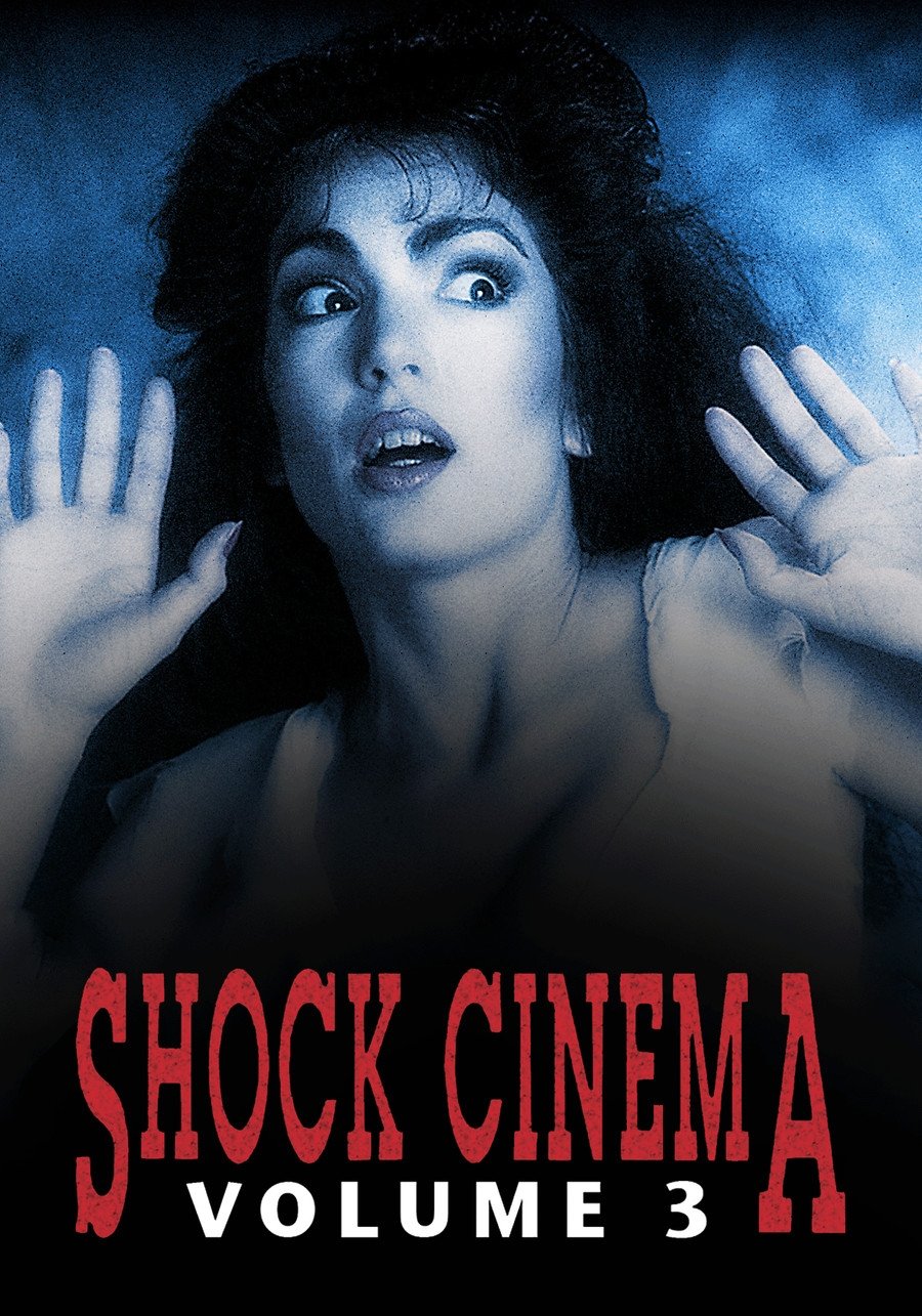 Shock Cinema: Volume Three