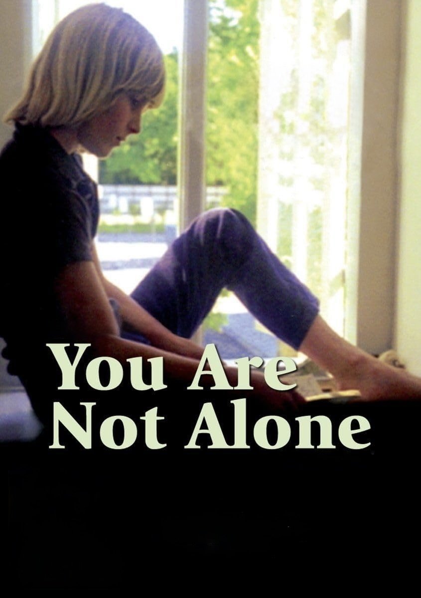You Are Not Alone