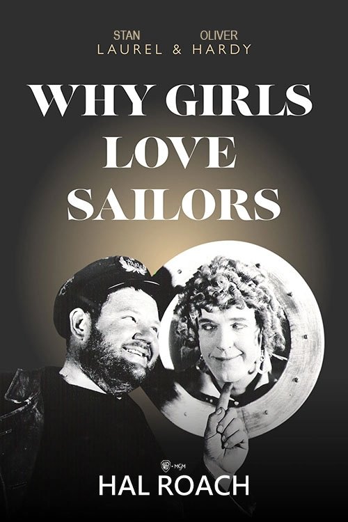 EN - Why Girls Love Sailors (1927) LAUREL HARDY (NARRATOR)