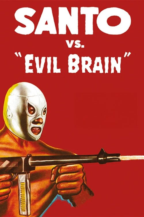 Santo vs. Evil Brain